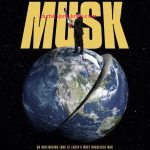 MUSK the movie