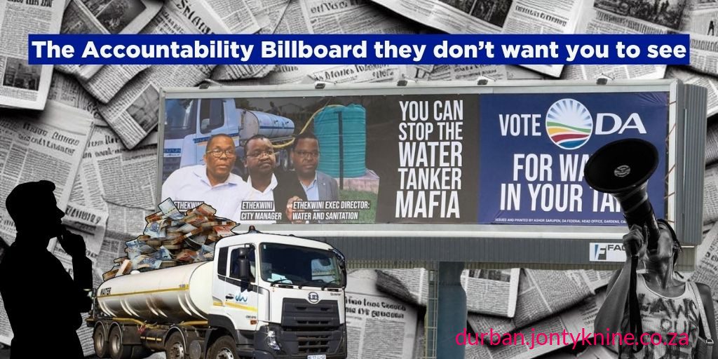 A Democratic Alliance (DA) election billboard in eThekwini (Durban) accusing city officials of enabling a “water tanker mafia” was taken down in early October 2026 after the mayor and senior officials threatened legal action over alleged defamation. A Democratic Alliance (DA) election billboard in eThekwini (Durban) accusing city officials of enabling a “water tanker mafia” was taken down in early October 2026 after the mayor and senior officials threatened legal action over alleged defamation.